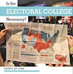 Is the Electoral College Necessary?