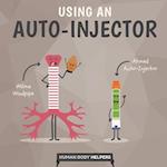 Using an Auto-Injector