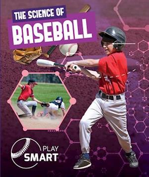 The Science of Baseball