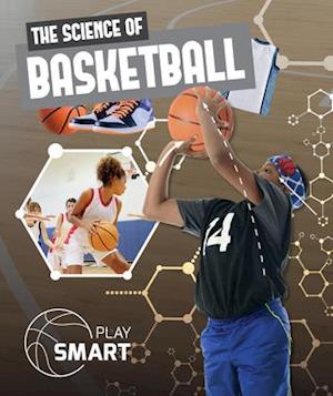 The Science of Basketball