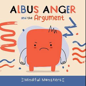 Albus Anger and the Argument