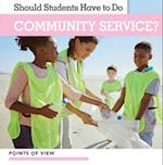 Should Students Have to Do Community Service?