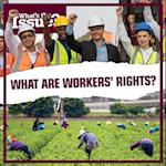 What Are Workers' Rights?