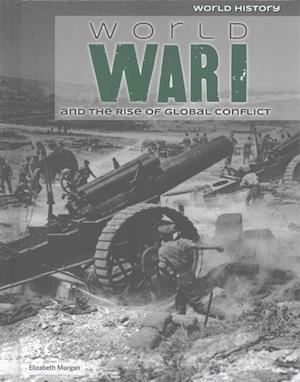 World War I and the Rise of Global Conflict