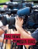 Fake News and Media Bias