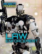 Robotics in Law Enforcement