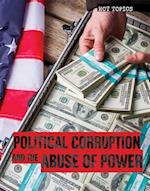 Political Corruption and the Abuse of Power