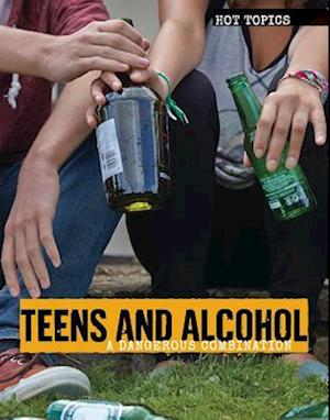 Teens and Alcohol