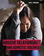 Abusive Relationships and Domestic Violence