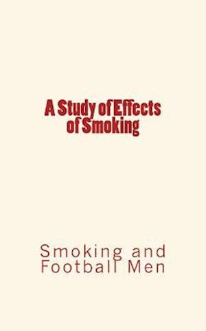 A Study of Effects of Smoking