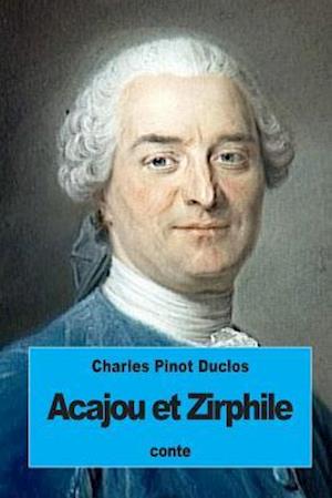 Acajou Et Zirphile