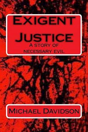 Exigent Justice