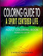Coloring Guide to a Spirit Centered Life