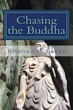Chasing the Buddha