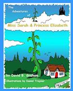 The Adventures of Miss Sarah & Princess Elizabeth