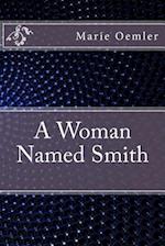 A Woman Named Smith