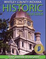 Whitley County Indiana Historic Tour Guide