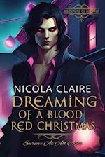 Dreaming Of A Blood Red Christmas (Kindred, Book 9)