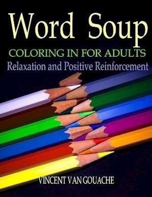 Word Soup - Coloring in for Adults