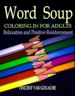 Word Soup - Coloring in for Adults