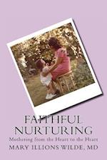 Faithful Nurturing