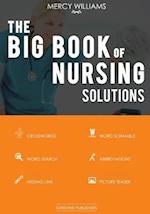 The Big Book of Nursing Solutions