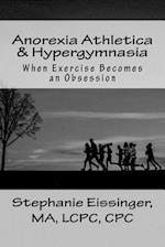 Anorexia Athletica & Hypergymnasia