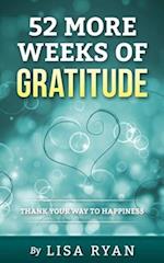 52 More Weeks of Gratitude