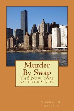 Murder by Swap