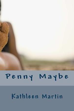 Penny Maybe