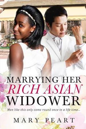 Marrying Her Rich Asian Widower