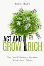 ACT and Grow Rich
