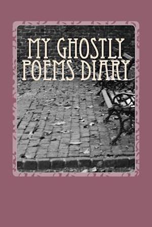 My Ghostly Poems Diary