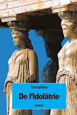 de l'Idolâtrie