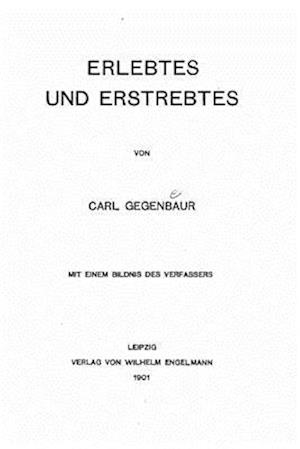 Erlebtes Und Erstrebtes