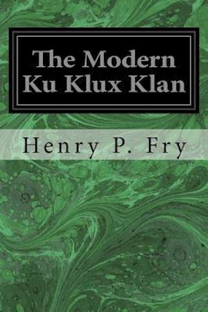 The Modern Ku Klux Klan