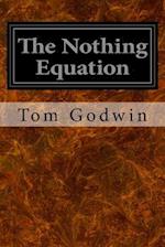 The Nothing Equation