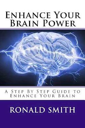 Enhance Your Brain Power