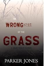 The Wrong Side of the Grass