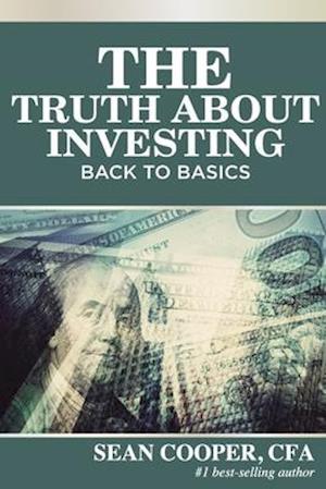 The Truth about Investing