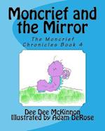 Moncrief and the Mirror