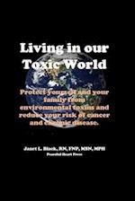 Living in Our Toxic World