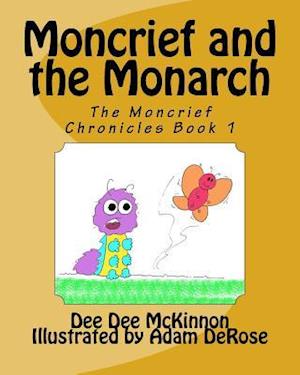 Moncrief and the Monarch