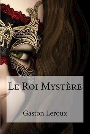 Le Roi Mystere