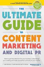 The Ultimate Guide To Content Marketing & Digital PR