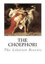 The Choephori