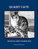 Quaint Cats Grayscale Adult Coloring Book