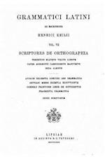 Grammatici Latini Ex Recensione Henrici Keilii