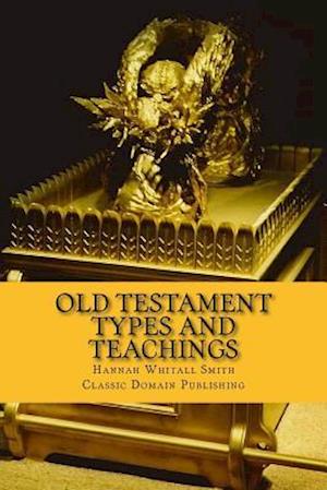 Old Testament Types and Teachings