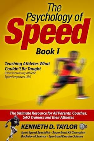 The Psychology of Speed - Book I